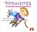 Chansons pour tous les jours Vol.15 Chansons pour tous les jours Vol.15
