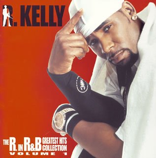 R. Kelly - The R In The R&B Collection (C - Zortam Music