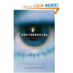 Brainwashing: The Science of Thought Control