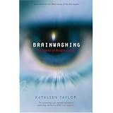 Brainwashing:TheScienceofThoughtControl