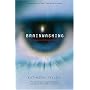 Brainwashing: The Science of Thought Control by Kathleen Taylor