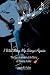 I Will Sing My Songs Again: The Inconceivable Life Story of Ronnie Fuller