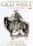 Adventures of the Old West - Scouts in the Wilderness [DVD]