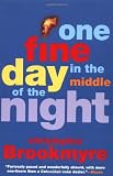 One Fine Day in the Middle of the Night