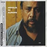 Revue Charles Mingus  / Mingus In Europe