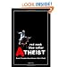 Red Neck, Blue Collar, Atheist: Simple Thoughts About Reason, Gods and Faith