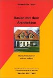 Bauen mit dem Architekten