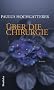 �ber die Chirurgie: Roman