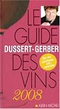 Revue Albin Michel  / Le guide Dussert-Gerber des vins de France