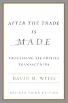 After The Trade Is Made Third Edition