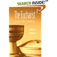 The Eucharist: Essence, Form, Celebration by Johannes H. Emminghaus