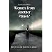Women from Another Planet?: Our Lives in the Universe of Autism