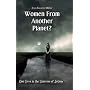 Women from Another Planet?: Our Lives in the Universe of Autism