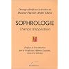Sophrologie : Champs d'application, tome 2