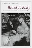 Review Stanford University Press  / Beauty's Body: Feminity and Representation in British Aestheticism