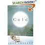 Cold: A Novel
