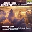 Absolute Heaven: Essential Choral Masterpieces