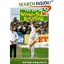 The Art of Wrist Spin Bowling