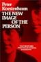 The New Image of the Person: The Theory and Practice of Clinical Philosophy (Contribution in Philosophy)
