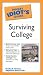 Books : The Pocket Idiot's Guide to Surviving College (The Pocket Idiot's Guide)