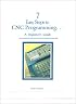 7 Easy Steps to CNC Programming. . .A Beginner's Guide