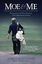 Moe & Me: Encounters with Moe Norman, Golf's Mysterious Genius