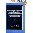 Civil Judgment Recognition and the Integration of Multiple-State Associations: Central America, the United States of America, and the European Economic Community