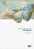 Getting Started with Indesign CS. DVD.