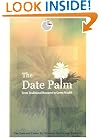 The Date Palm: From Traditional Resource to Green Wealth (Emirates Center for Strategic Studies and Research)