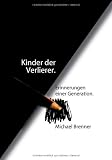 Produkt-Bild: Kinder der Verlierer: Erinnerungen einer Generation