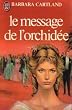 Le Message de l'orchid�e