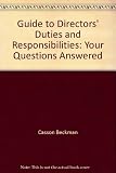 The Casson Beckman guide to directors' duties and responsibilities