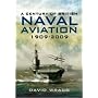 A Century of British Naval Aviation 1909-2009
