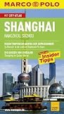 Produkt-Bild: MARCO POLO Reisef&uuml;hrer Shanghai. Hangzhou, Suzhou: Hangzhou, Suzhou. Reisen mit Insider-Tipps. Mit Cityatlas