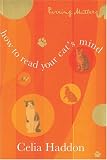 How to Read Your Cat's Mind (Purring matters)