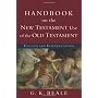 Handbook on the New Testament Use of the Old Testa&hellip by G. K. Beale