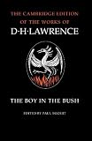 The Boy in the Bush (The Cambridge Edition of the Works of D. H. Lawrence)