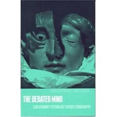 The Debated Mind: Evolutionary Psychology Versus Ethnography