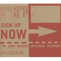 The Andy Warhol Catalogue Raisonne: Paintings and Sculpture, 1961-1963 v.1: Paintings and Sculpture, 1961-1963 Vol 1