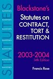 Statutes on Contract, Tort and Restitution (Blackstone's Statutes)