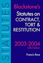 Statutes on Contract, Tort and Restitution (Blackstone's Statutes)
