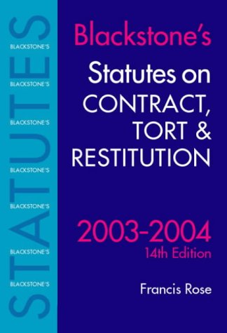 Statutes on Contract, Tort and Restitution (Blackstone's Statutes)