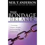 The Bondage Breaker�: Overcoming *Negative Thoughts *Irrational Feelings *Habitual Sins