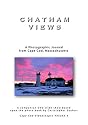 Chatham Views- A Photographic Journal from Cape Cod, Massachusetts