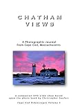 Chatham Views- A Photographic Journal from Cape Cod, Massachusetts