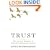 Trust: The Secret Weapon of Effective Business Leaders
