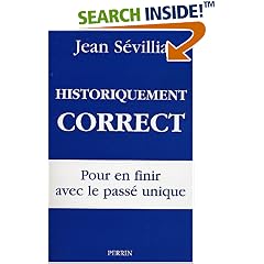 Historiquement correct : Pour en finir avec le pass� unique