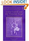 Lewis Carroll And The Victorian Theatre: Theatricals In A Quiet Life (Nineteenth Century)