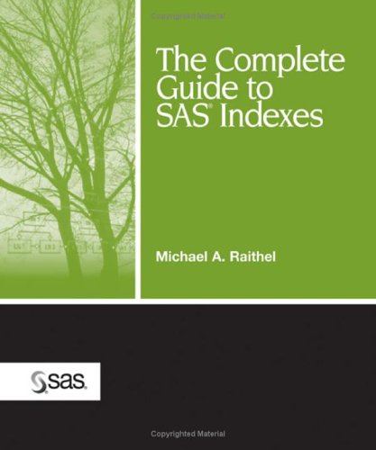 The Complete Guide to SAS Indexes1590478827 