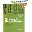 The Internet for Molecular Biologists: A Practical Approach (The... by Clare E. Sansom and Robert M. Horton